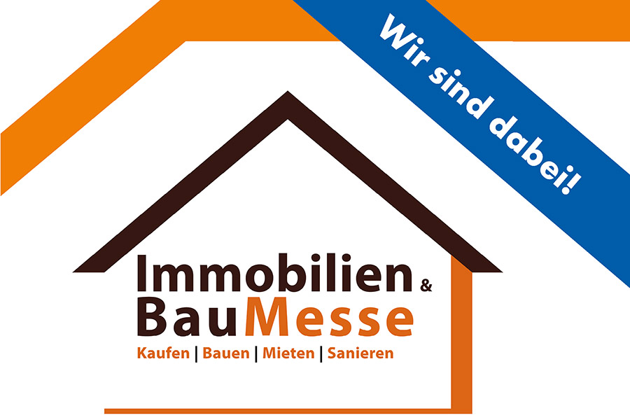 Einladung Immobilien & Bau Messe – Stadthalle Erding